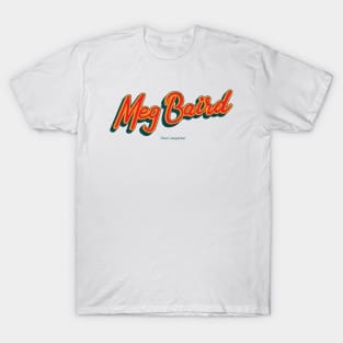 Meg Baird T-Shirt